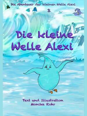 cover image of Die kleine Welle Alexi